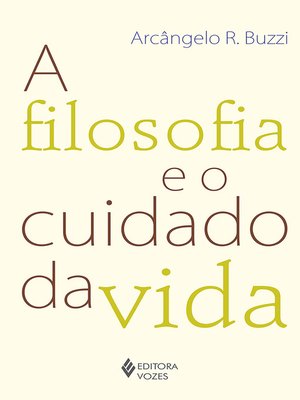cover image of A filosofia e o cuidado da vida